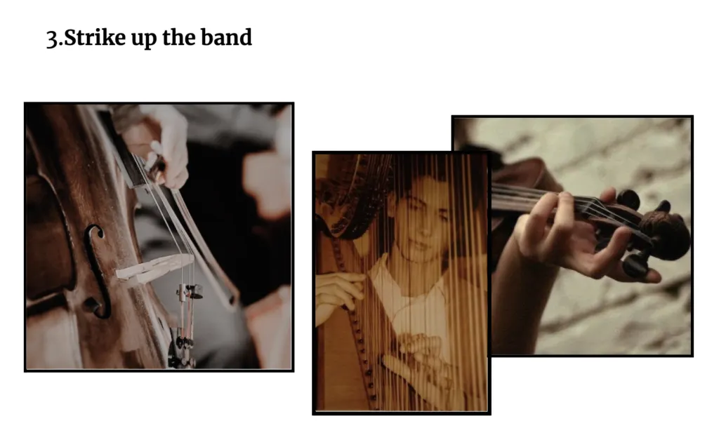 Slide headed ‘3. Strike up the band’: three photographs of musicians playing a cello, a harp and a violin